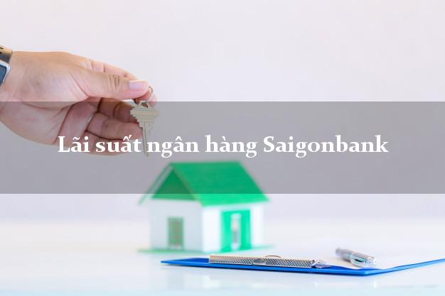 Lãi suất ngân hàng Saigonbank