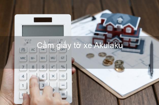 Cầm giấy tờ xe Akulaku Online