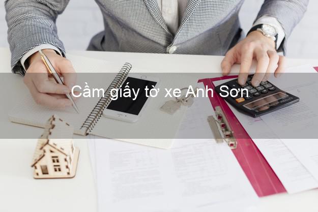 Cầm giấy tờ xe Anh Sơn Nghệ An