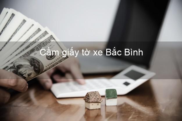 Cầm giấy tờ xe Bắc Bình Bình Thuận