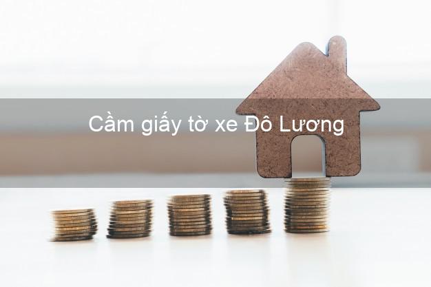 Cầm giấy tờ xe Đô Lương Nghệ An