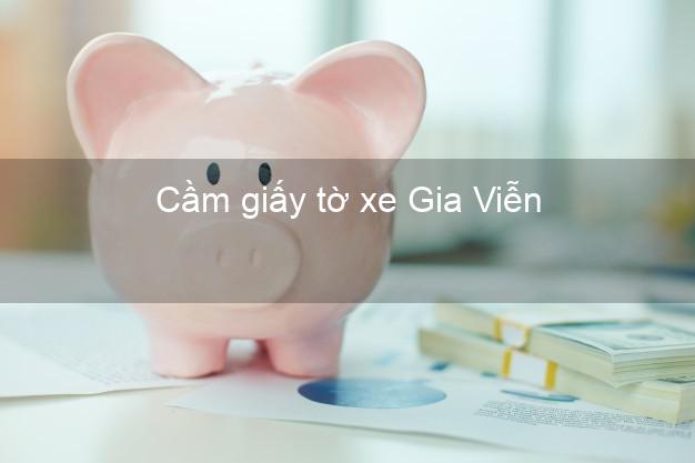 Cầm giấy tờ xe Gia Viễn Ninh Bình