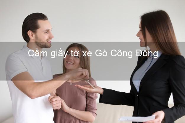 Cầm giấy tờ xe Gò Công Đông Tiền Giang