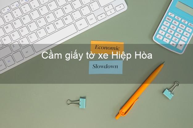 Cầm giấy tờ xe Hiệp Hòa Bắc Giang