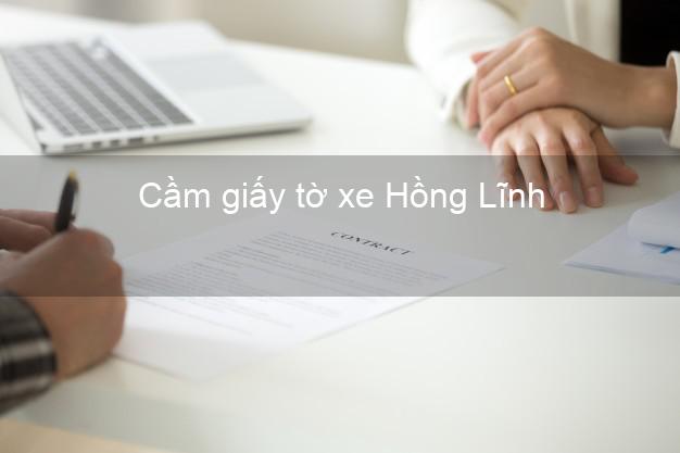 Cầm giấy tờ xe Hồng Lĩnh Hà Tĩnh