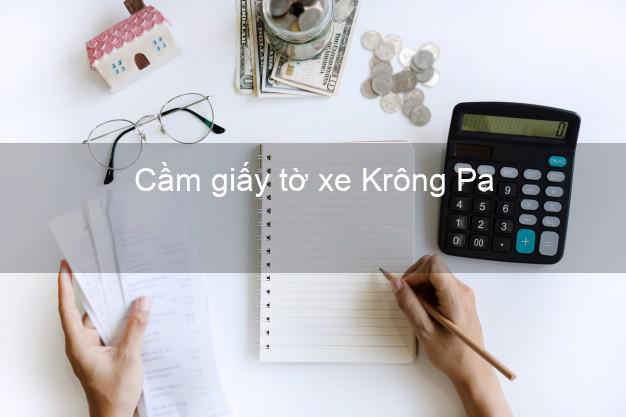 Cầm giấy tờ xe Krông Pa Gia Lai