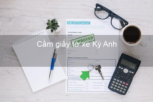 Cầm giấy tờ xe Kỳ Anh Hà Tĩnh