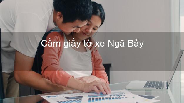 Cầm giấy tờ xe Ngã Bảy Hậu Giang