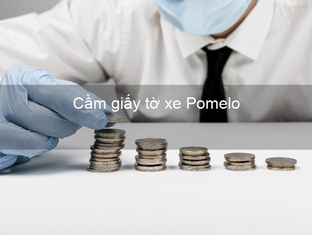 Cầm giấy tờ xe Pomelo Online